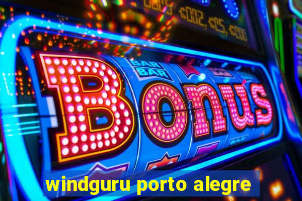 windguru porto alegre